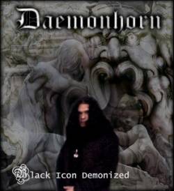 Daemonhorn : Black Icon Demonized